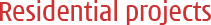 Residential